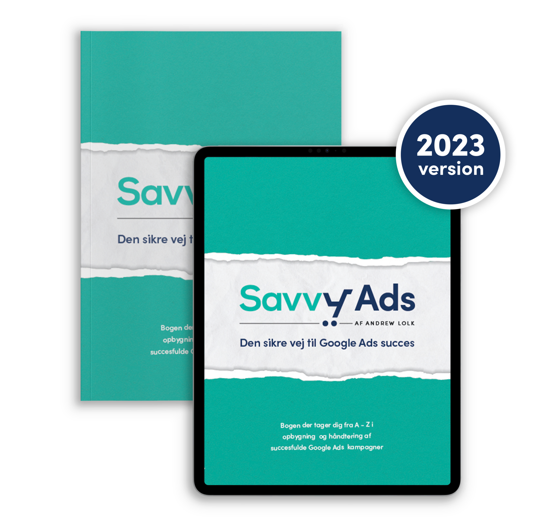 Savvy Ads - den sikre vej til Google Ads success i 2023