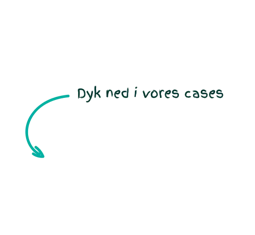 Dyk ned i vores cases